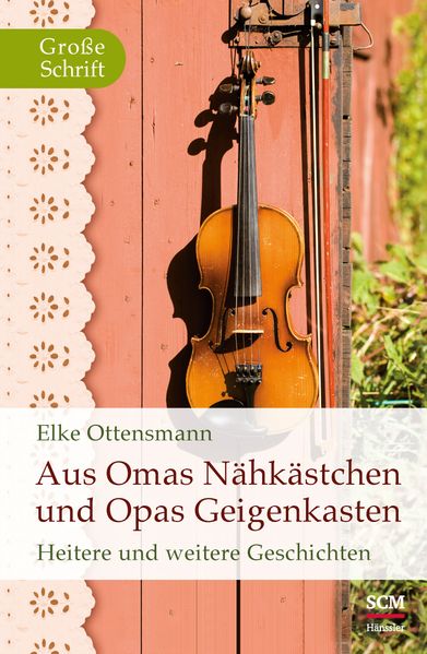 Cover von Aus Omas Nähkästchen und Opas Geigenkasten