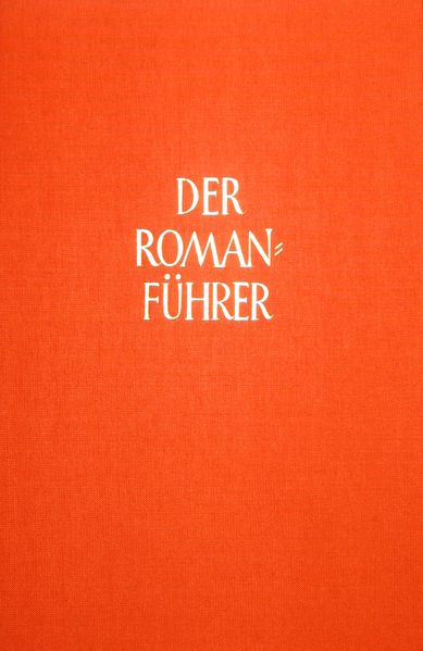 Cover von Der Romanführer. Der Inhalt der Romane und Novellen der Weltliteratur