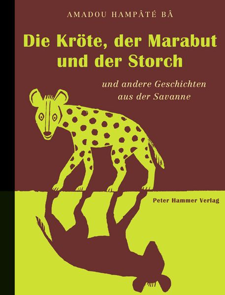 Cover von Die Kröte, der Marabut und der Storch und andere Geschichten aus der Savanne