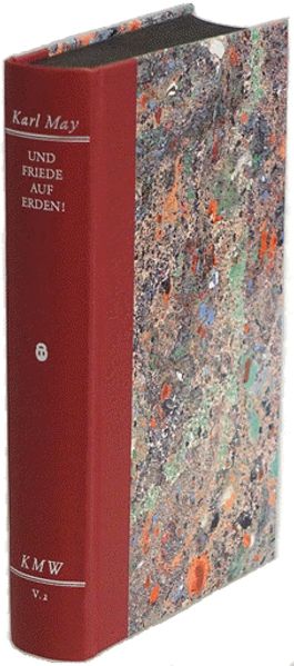 Cover von Karl Mays Werke: Historisch-Kritische Ausgabe für die Karl-May-Stiftung / Abteilung V: Spätwerk / Und Friede auf Erden!