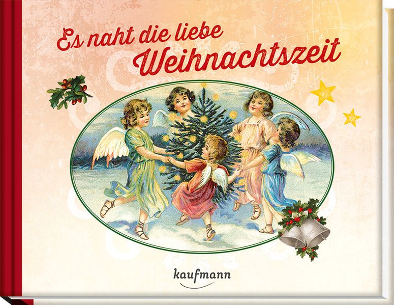 Cover von Es naht die liebe Weihnachtszeit