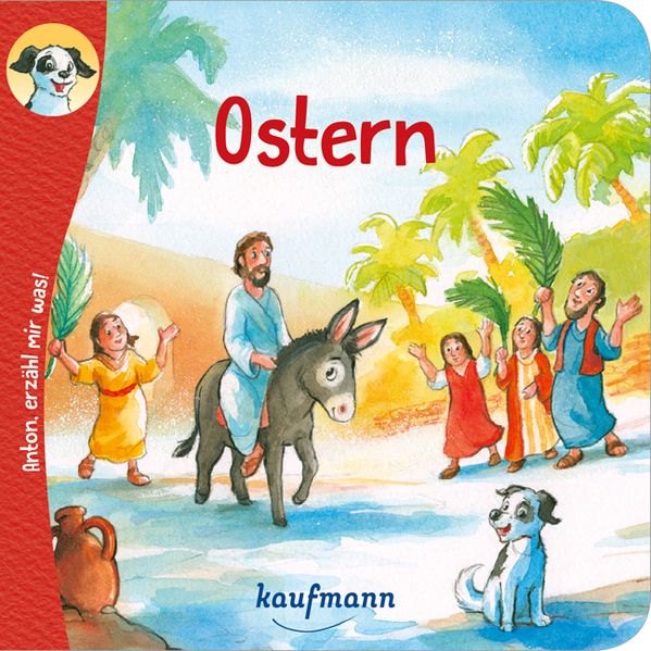 Cover von Anton, erzähl mir was! Wir feiern Ostern