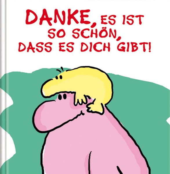 Cover von Danke, es ist so schön, das es dich gibt!