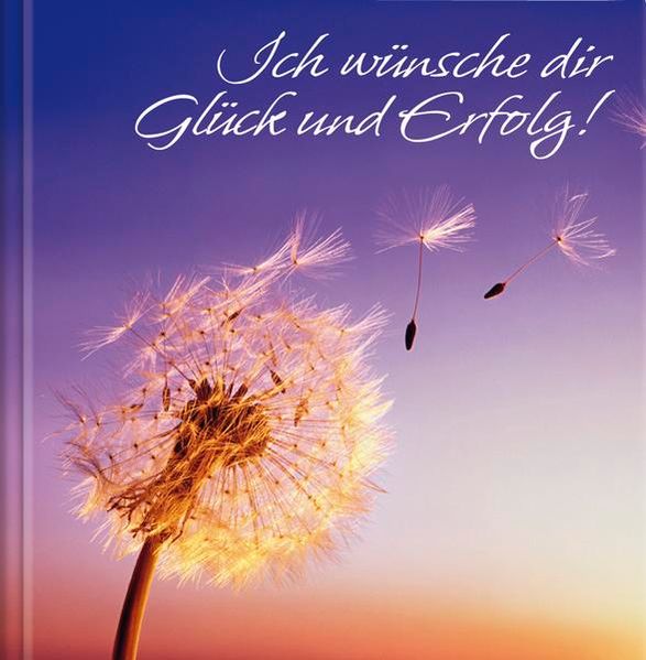 Cover von Ich wünsche dir Glück und Erfolg!