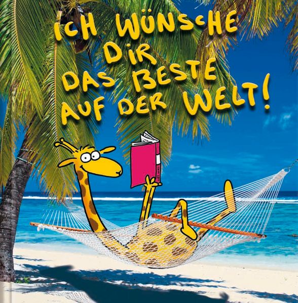 Cover von Ich wünsche dir das Beste auf der Welt!