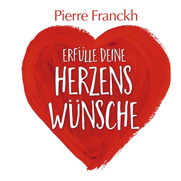 Cover von Erfülle deine Herzenswünsche