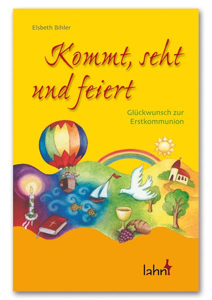 Cover von Kommt seht und feiert. Der Erstkommunionkurs