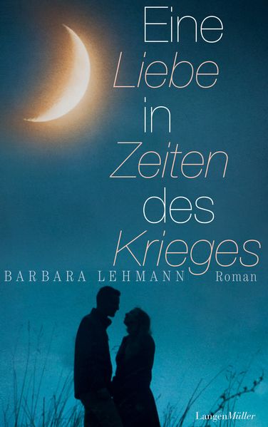 Cover von Eine Liebe in Zeiten des Krieges