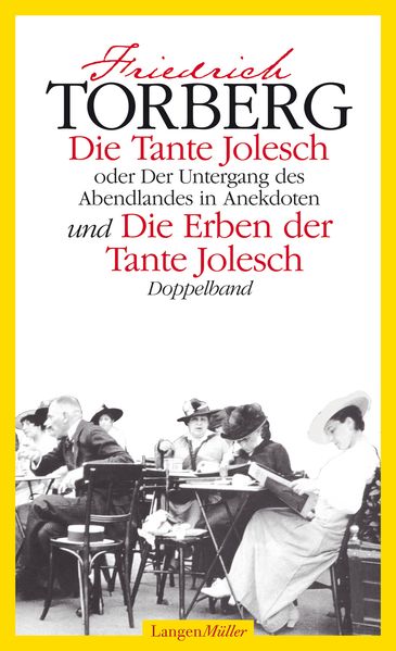 Cover von Die Tante Jolesch oder Der Untergang des Abendlandes in Anekdoten und Die Erben der Tante Jolesch