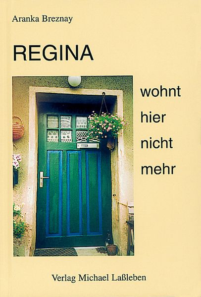Cover von Regina wohnt hier nicht mehr