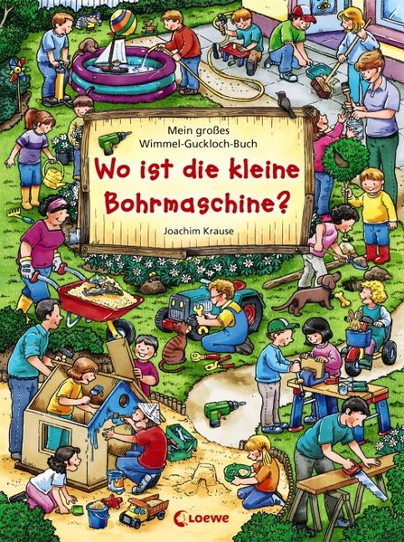 Cover von Mein großes Wimmel-Guckloch-Buch – Wo ist die kleine Bohrmaschine?