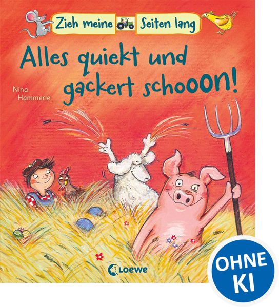 Cover von Zieh meine Seiten lang – Alles quiekt und gackert schon!
