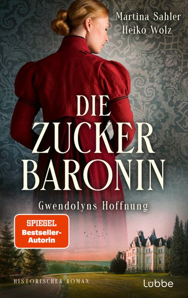 Cover von Die Zuckerbaronin – Gwendolyns Hoffnung