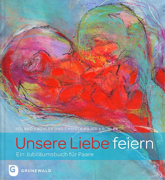 Cover von Unsere Liebe feiern