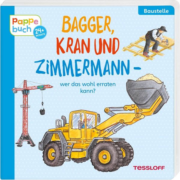 Cover von Bagger, Kran und Zimmermann – wer das wohl erraten kann?