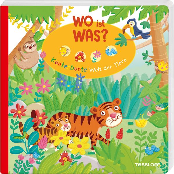 Cover von WO ist WAS? Kunterbunte Welt der Tiere. Pappebuch für Kinder ab 18 Monaten