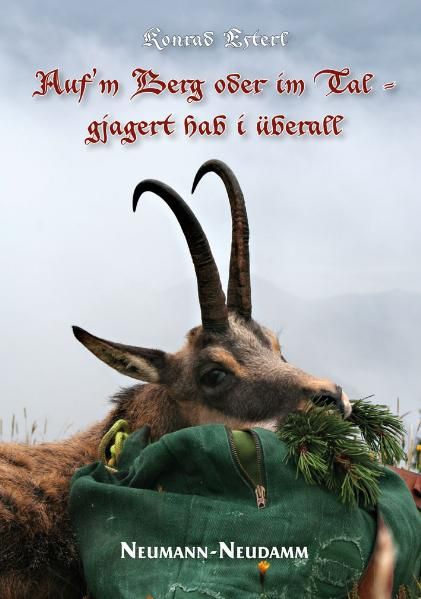 Cover von Auf ’m Berg oder im Tal – gejagert hab i überall