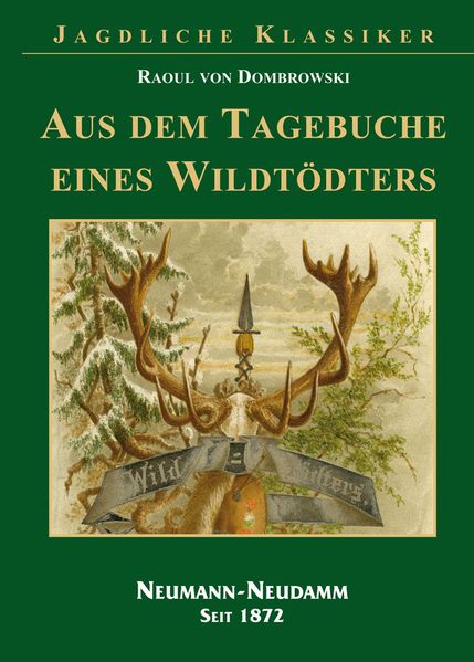 Cover von Aus dem Tagebuch eines Wildtödters