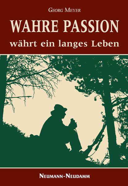 Cover von Wahre Passion währt ein langes Leben