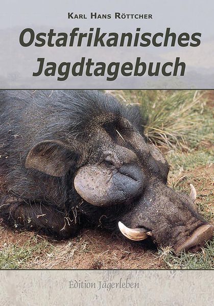 Cover von Ostafrikanisches Jagdtagebuch