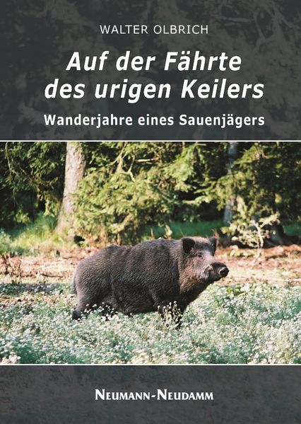 Cover von Auf der Fährte des urigen Keilers