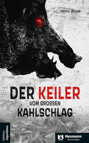 Cover von Der Keiler vom grossen Kahlschlag