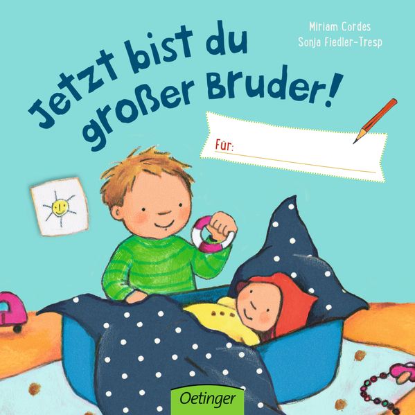 Cover von Jetzt bist du großer Bruder! Für …