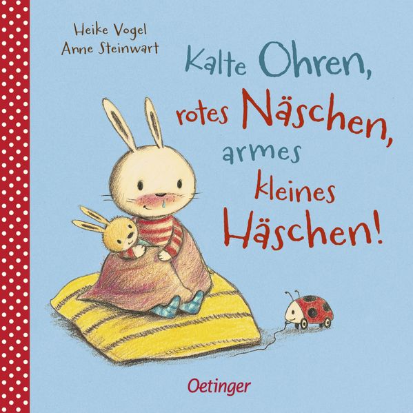 Cover von Kalte Ohren, rotes Näschen, armes kleines Häschen!
