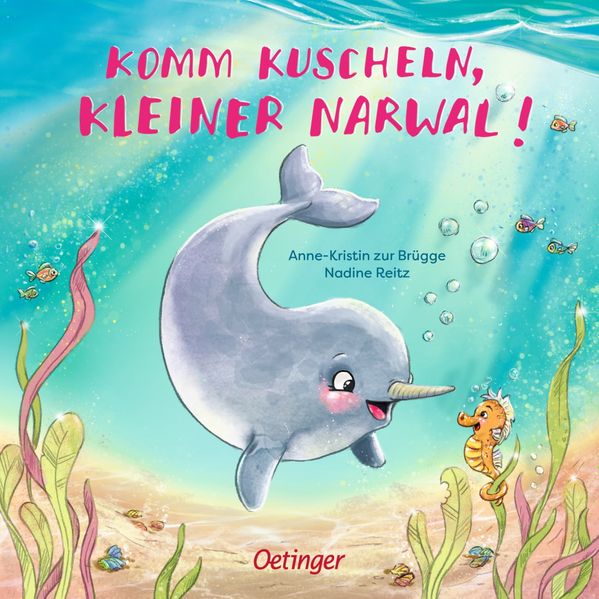 Cover von Komm kuscheln, kleiner Narwal!