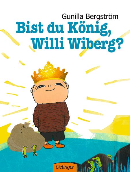 Cover von Bist du König, Willi Wiberg?