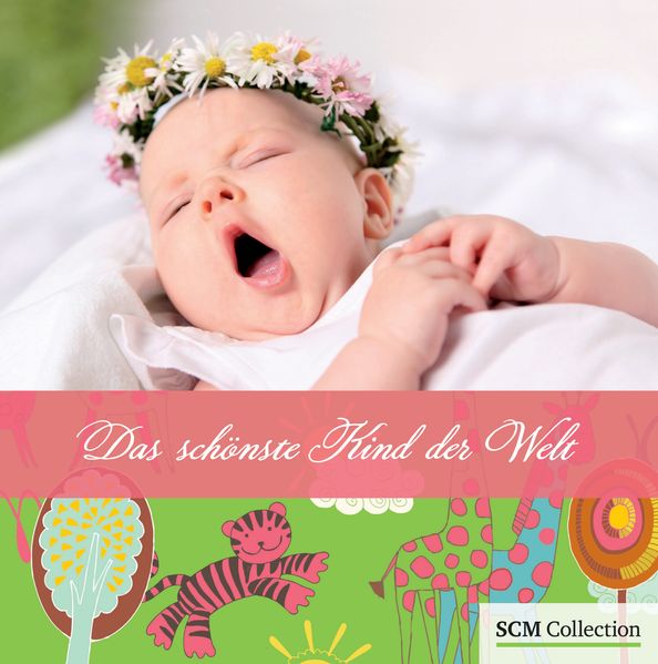 Cover von Das schönste Kind der Welt – Mädchen