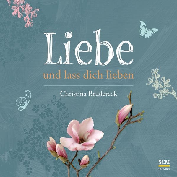 Cover von Liebe und lass dich lieben
