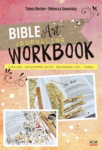 Cover von Bible Art Journaling. Kreativmappe mit Stickern, Motivpapier und Vorlagen