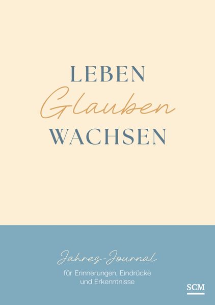 Cover von Leben. Glauben. Wachsen