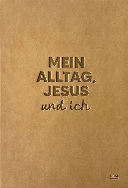 Cover von Mein Alltag, Jesus und ich