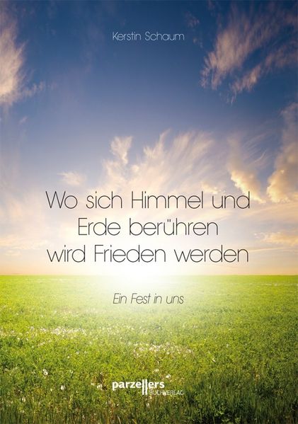 Cover von Wo sich Hinmmel und Erde berühren wird Frieden werden