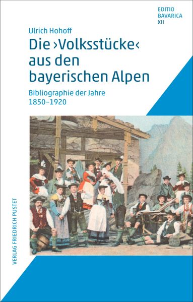 Cover von Die „Volksstücke“ aus den bayerischen Alpen