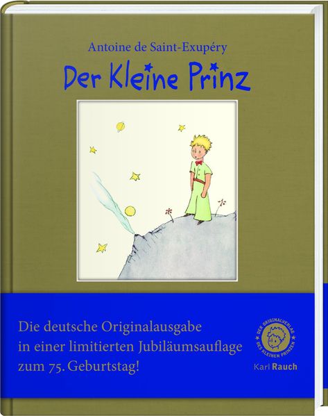Cover von Der Kleine Prinz. Nummerierte Jubiläumsausgabe in Goldleinen