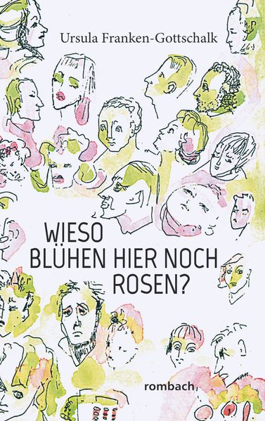 Cover von Wieso blühen hier noch Rosen?