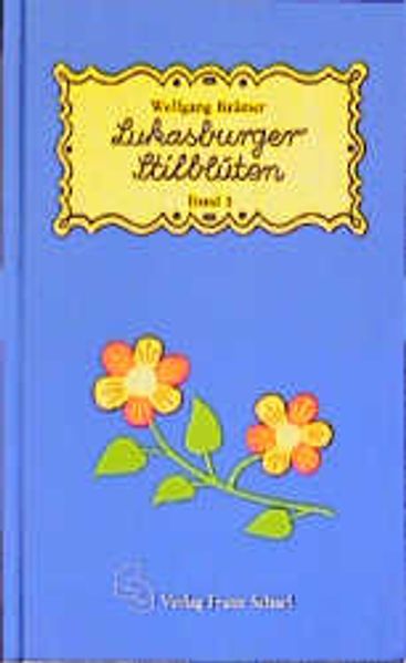 Cover von Lukasburger Stilblüten