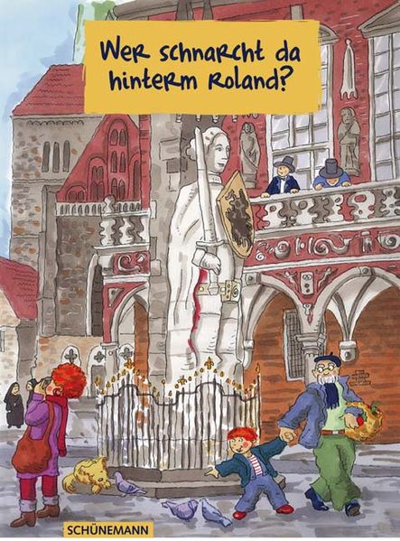 Cover von Wer schnarcht da hinterm Roland?
