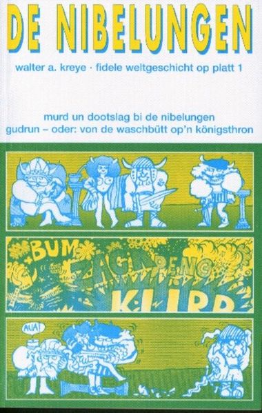 Cover von Murd un Dootslag bi de Nibelungen – Gudrun, oder: von de Waschbütt op’n Königsthron