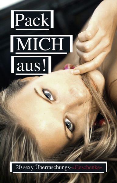 Cover von Pack mich aus!