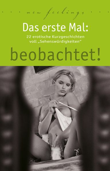 Cover von Das erste Mal: beobachtet!