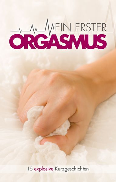 Cover von Mein erster Orgasmus