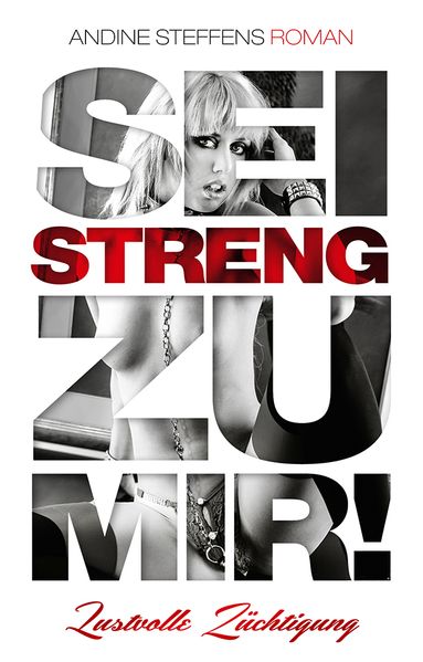 Cover von Sei streng zu mir!