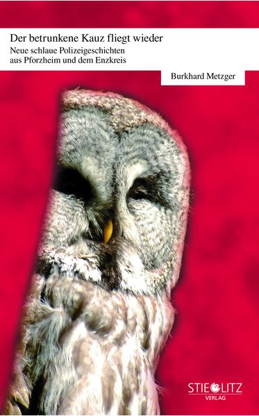 Cover von Der betrunkene Kauz fliegt wieder