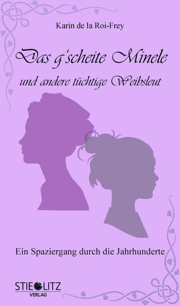 Cover von Das g’scheite Minele und andere tüchtige Weibsleut