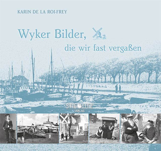 Cover von Wyker Bilder, die wir fast vergaßen