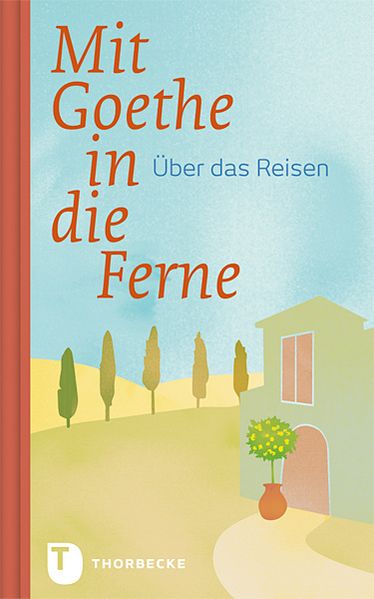 Cover von Mit Goethe in die Ferne